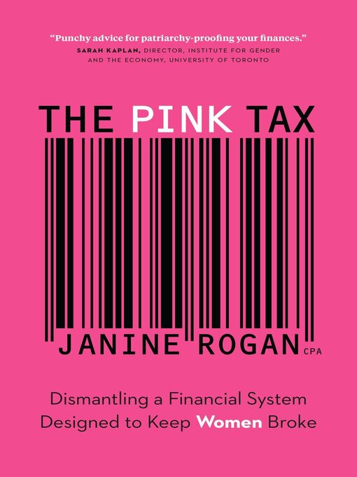 Title details for The Pink Tax by Janine Rogan - Available